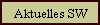 Aktuelles SW
