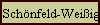 Sch�nfeld-Wei�ig